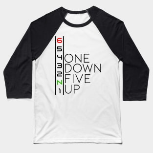 65432N1 One Down Five Up Baseball T-Shirt